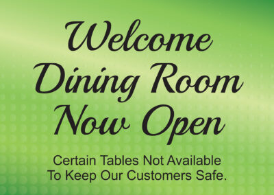Welcome now open, certain tables only